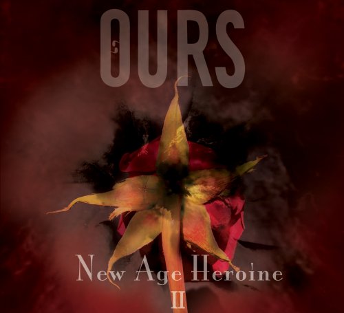 Ours - New Age Heroine II (2018) [Hi-Res]