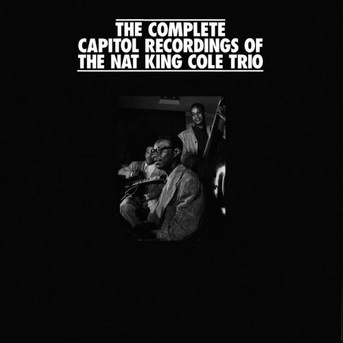 Nat King Cole - The Complete Capitol Recordings Of The Nat King Cole Trio (1991)