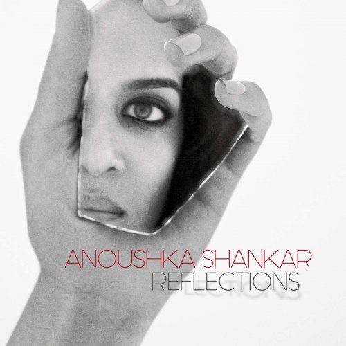 Anoushka Shankar - Reflections (2019) [CD-Rip]