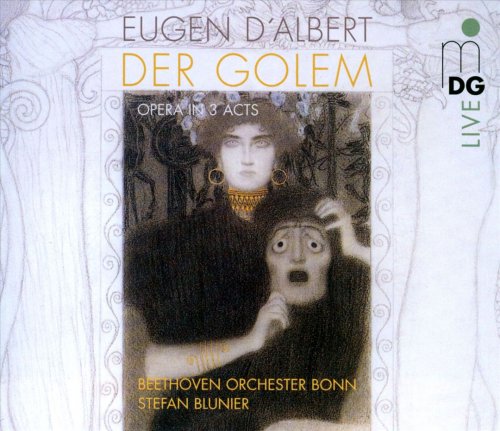 Beethoven Orchester Bonn, Stefan Blunier - Eugen D'Albert: Der Golem (2012)