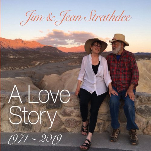 Jim & Jean Strathdee - Jim & Jean Strathdee: A Love Story (2019)