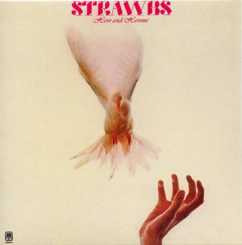 The Strawbs - Hero and Heroine (Reissue) (1973)