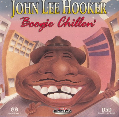 John Lee Hooker - Boogie Chillen’ (2003) [SACD]