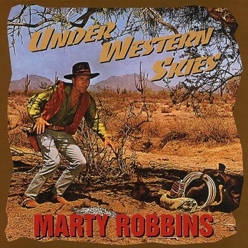 Marty Robbins - Under Western Skies (1995)