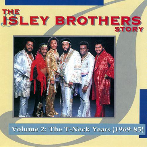The Isley Brothers - The Isley Brothers Story Vol. 2: The T-Neck Years 1969-1985 [2CD] (1991)