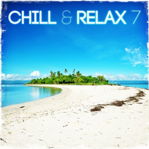 VA - Chill & Relax 7 (2019)