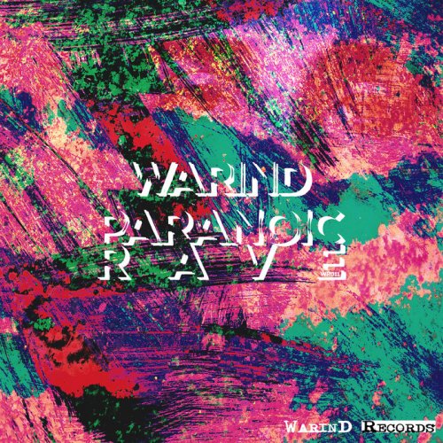 WarinD - Paranoic Rave LP (2019)