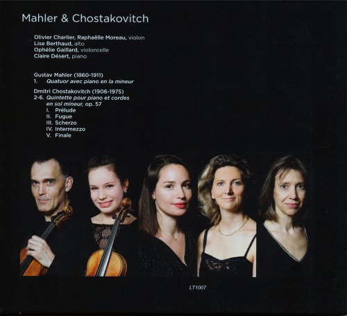 Olivier Charlier, Raphaëlle Moreau, Lise Berthaud, Ophélie Gaillard, Claire Désert - Mahler & Chostakovitch (2018)