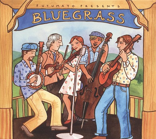 VA - Putumayo presents: Bluegrass (2012)