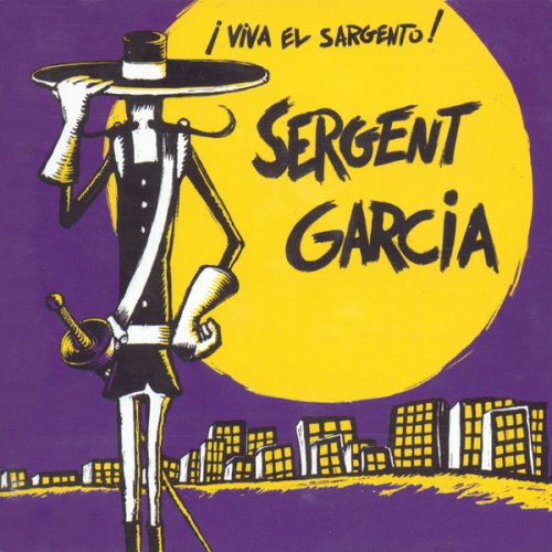 Sergent Garcia & Manu Chao - Viva el Sargento! (2003)
