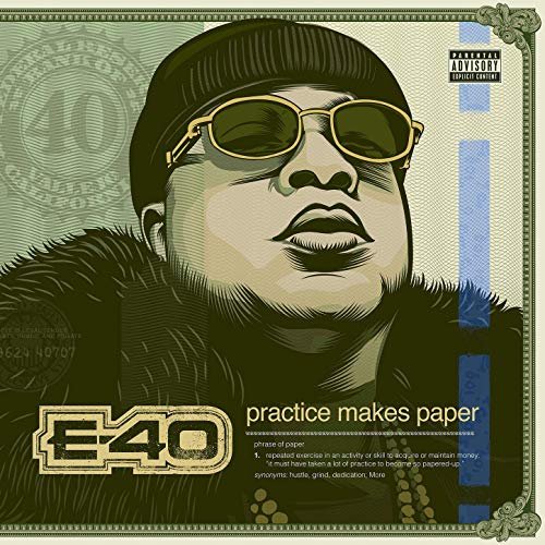 E-40 - Practice Makes Paper (2019)