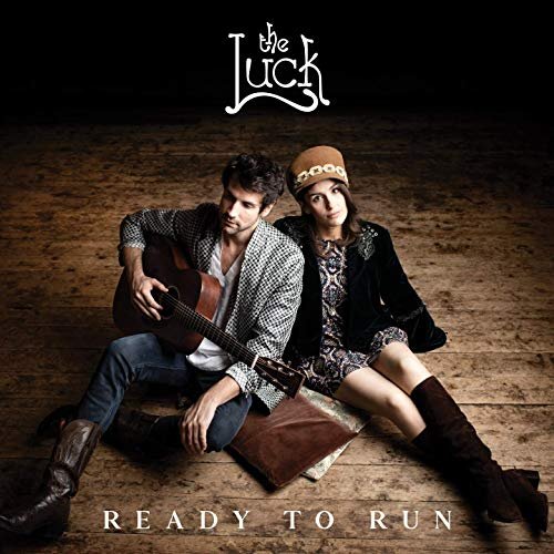 The Luck - Ready to Run (2019)