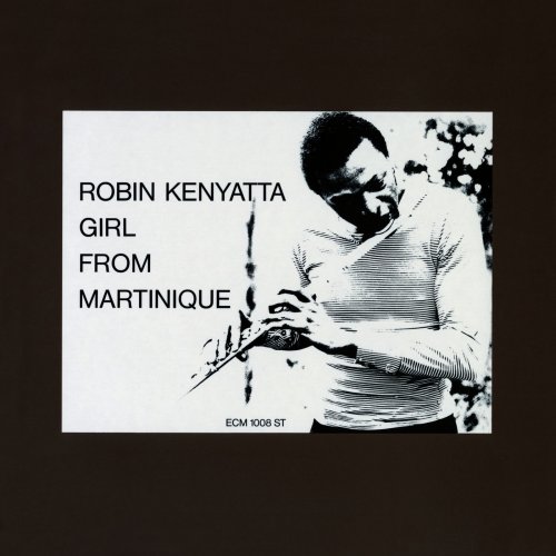 Robin Kenyatta - Girl From Martinique (1971/2019) [Hi-Res]