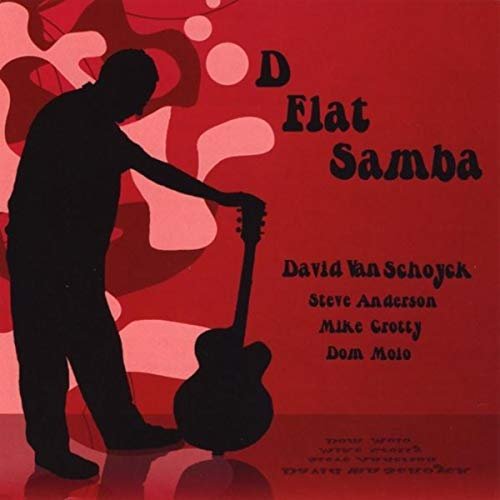 David Van Schoyck - D Flat Samba (2008)