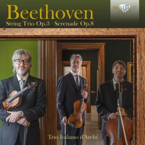 Trio Italiano d'Archi - Beethoven: String Trio, Op. 3, Serenade, Op. 8 (2019)