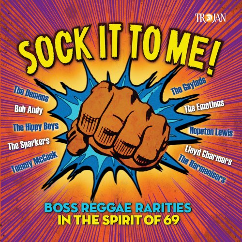 Various Artists - Sock It to Me: Boss Reggae Rarities in the Spirit of '69 (2019)