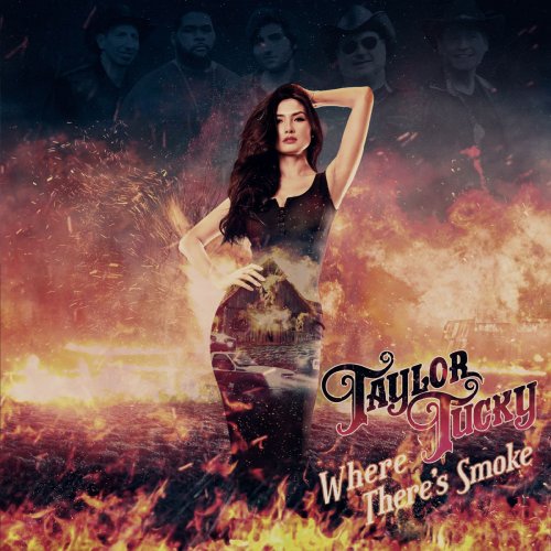 Taylor Tucky - Where There's Smoke (2019)