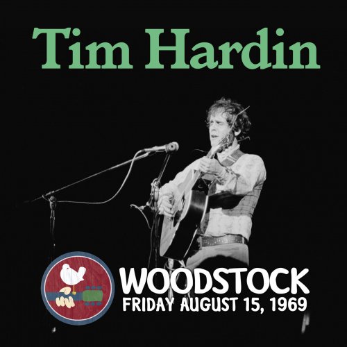 Tim Hardin - Live at Woodstock (2019) [Hi-Res]