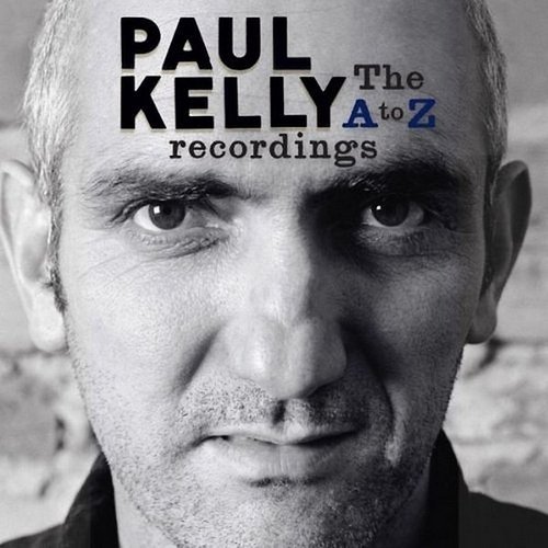 Paul Kelly - The A to Z Recordings [8CD Deluxe Edition] (2010) Lossless