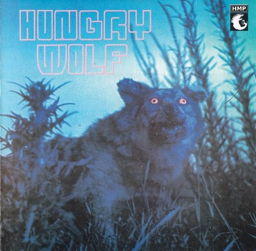 Hungry Wolf - Hungry Wolf (Reissue) (1970/2004)