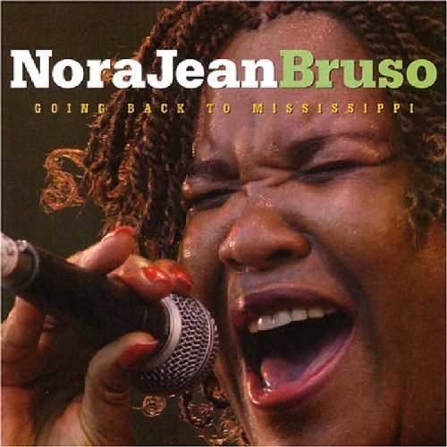Nora Jean Bruso - Going Back To Mississippi (2004)