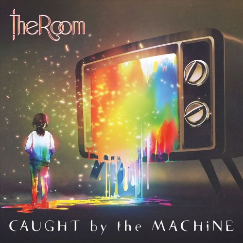 The Room - Caught By The Machine (2019) [CD Rip]