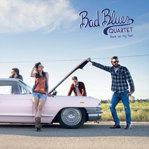 Bad Blues Quartet - Back on My Feet (2019)