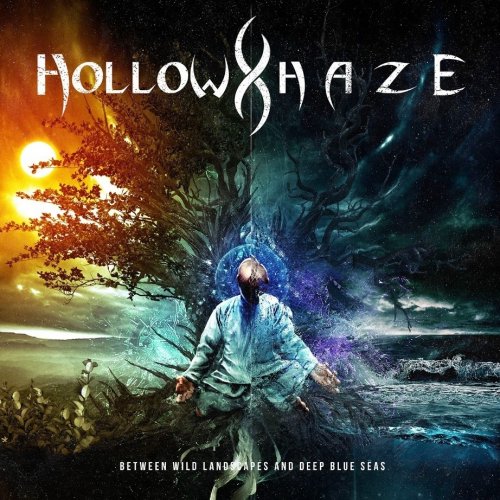 Hollow Haze - Between Wild Landscapes and Deep Blue Seas (2019) [Hi-Res]