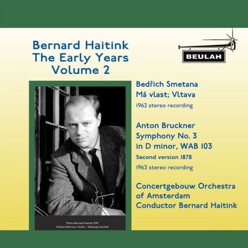 Bernard Haitink - Bernard Haitink: The Early Years, Vol. 2 (2019)