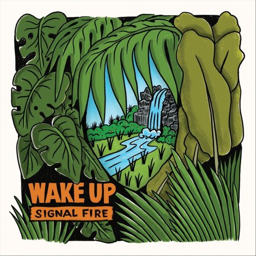 Signal Fire - Wake Up (2019)