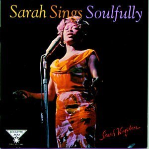 Sarah Vaughan - Sarah Sings Soulfully (1992)