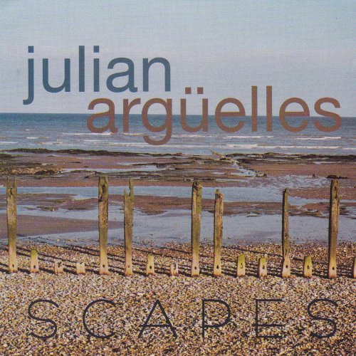 Julian Argüelles - Scapes (2019)