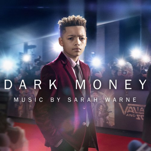 Sarah Warne - Dark Money (Original Television Soundtrack) (2019) [Hi-Res]