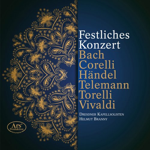Dresdner Kapellsolisten - Festliches Konzert (2015)