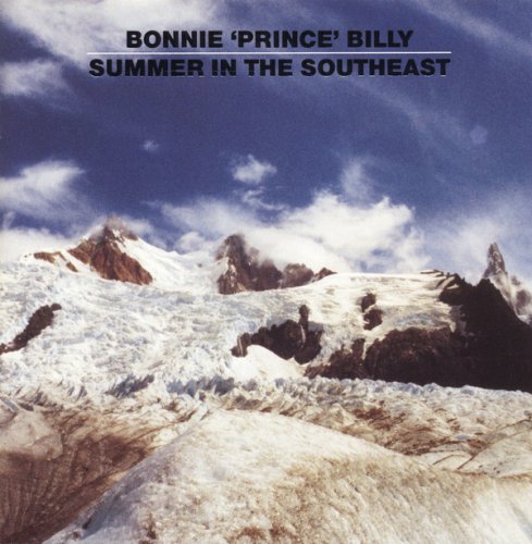 Bonnie 'Prince' Billy - Summer In The Southeast (2005)