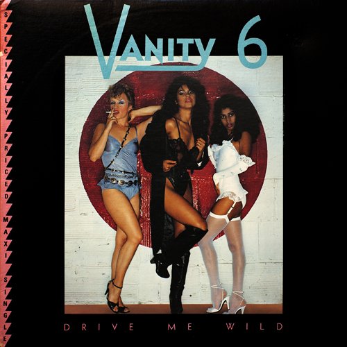 Vanity 6 - Drive Me Wild (1982) [Vinyl, 12"]