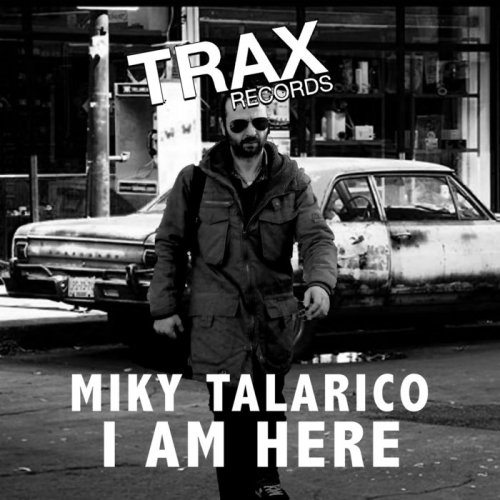 Miky Talarico - I Am Here (2019)