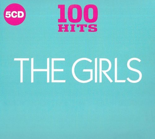 VA - 100 Hits - The Girls [5CD] (2018) Lossless