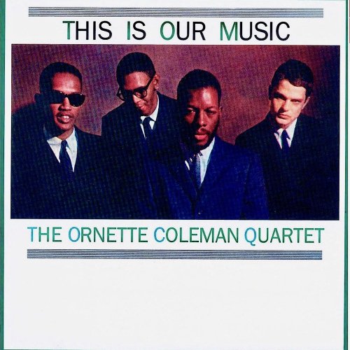 Ornette Coleman - This Is Our Music (1961/2019) Hi-Res