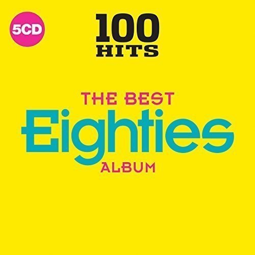 VA - 100 Hits: The Best Eighties Album [5CD] (2017) Lossless