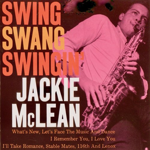 Jackie McLean - Swing, Swang, Swingin' (1960/2019) Hi-Res