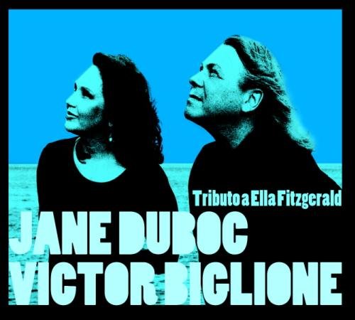 Jane Duboc & Victor Biglione - Tributo a Ella Fitzgerald (2009) CD Rip