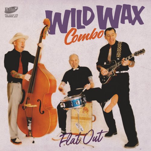 Wild Wax Combo - Flat Out (2019)