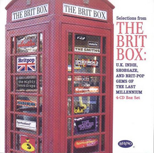 VA - The Brit Box: U.K. Indie, Shoegaze, and Brit-Pop Gems of the Last Millennium [4CD Remastered Box Set] (2007)