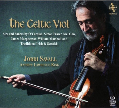 Jordi Savall & Andrew Lawrence-King - The Celtic Viol (2009)