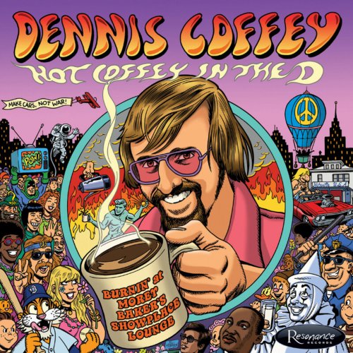 Dennis Coffey - Hot Coffey in the D: Burnin' at Morey Baker’s Showplace Lounge (2017)