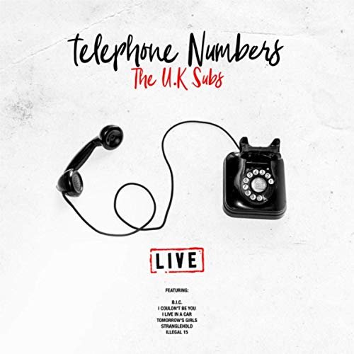 The U.K Subs - Telephone Numbers (Live) (2019)