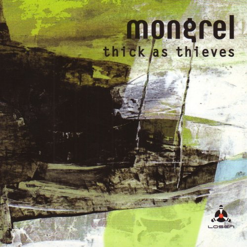 Mongrel - Thick as Thieves (2016) [Hi-Res]