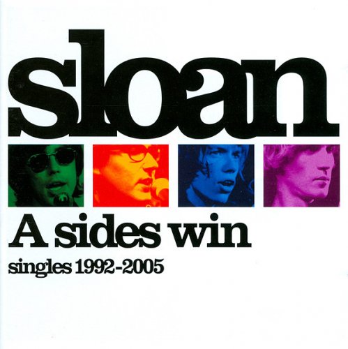 Sloan - A Sides Win (Singles 1992-2005) (2005)