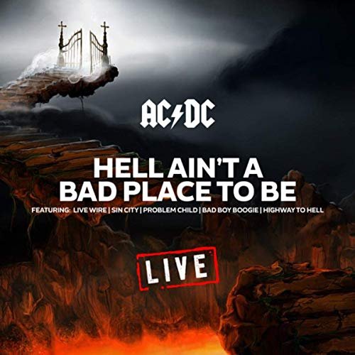 AC/DC - Hell Ain't A Bad Place To Be (Live) (2019)
